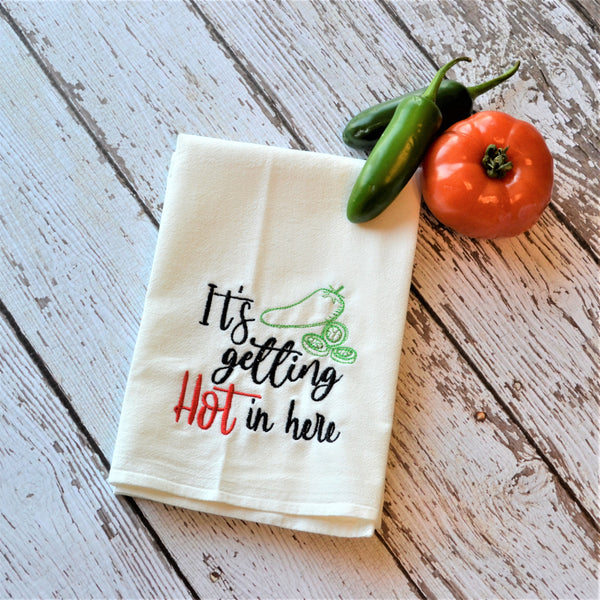 It's Getting Hot in Here Tea Towel