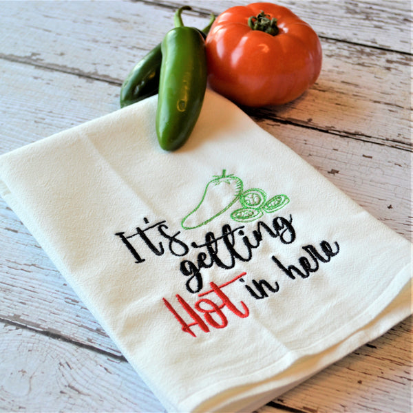 It's Getting Hot in Here Tea Towel