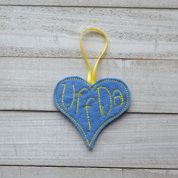 Uff Da or You Betcha Heart Felt Ornament