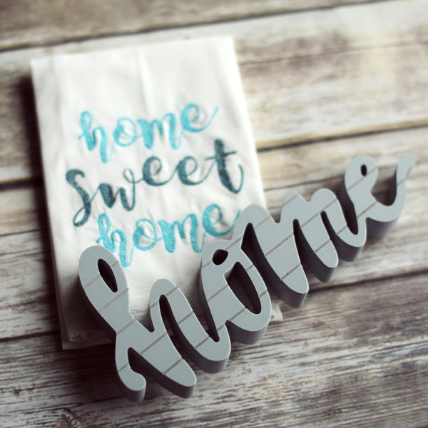 Home Sweet Home Tea Towel