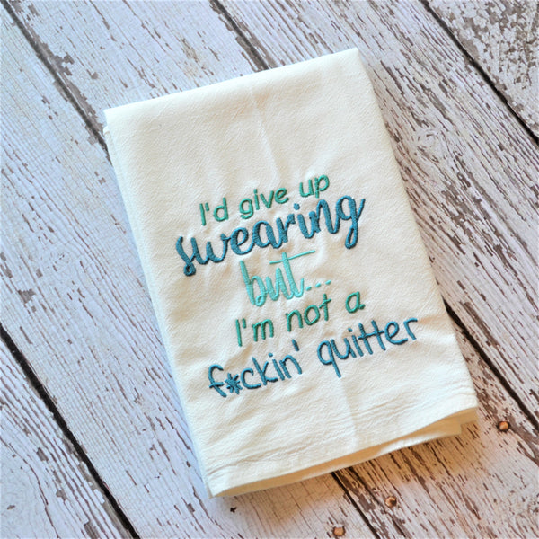 Quit Swearing Tea Towel