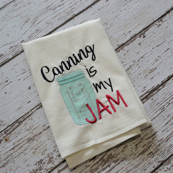 Canning is My Jam Tea Towel