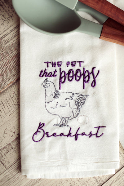 Funny Chicken Tea Towel - The Pet That Poops Breakfast