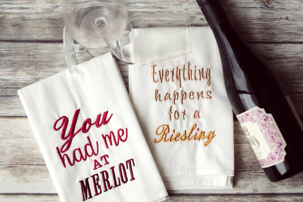 Riesling Tea Towel - Everything Happens for a Riesling - Wine Kitchen Towel